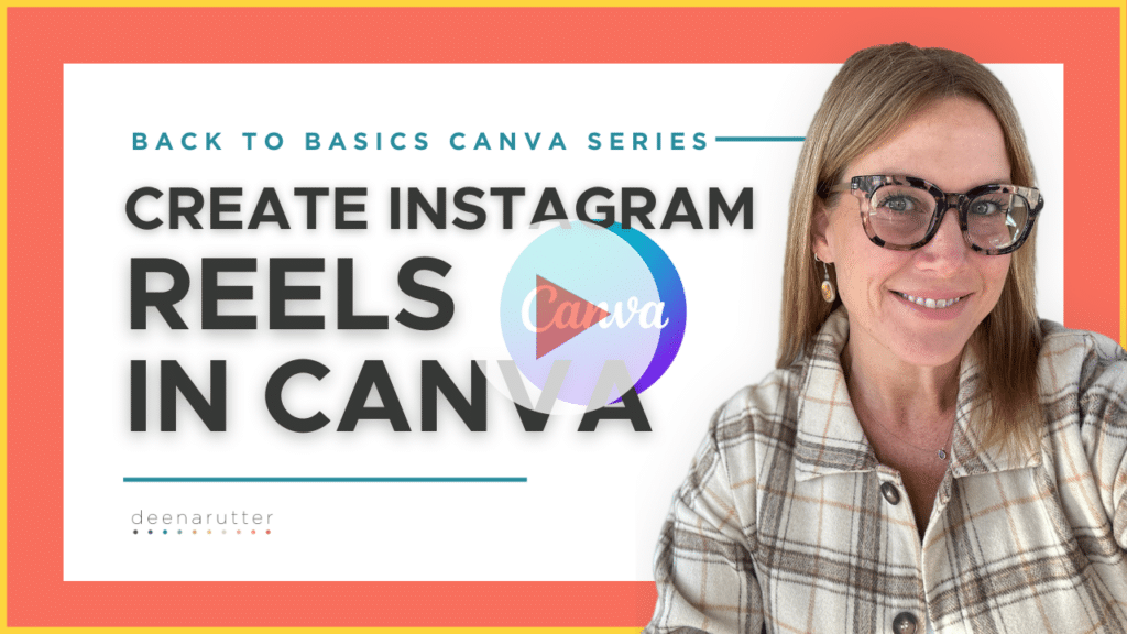 how to create Instagram reels Canva tutorial