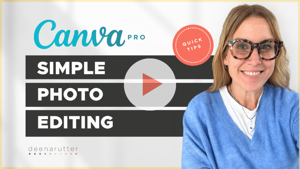 simple photo editing in Canva blog tutorial